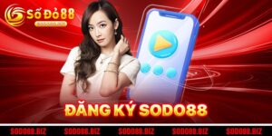 Đăng Ký sodo88